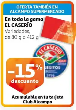 Alcampo EL CASERÍO En toda la gama oferta