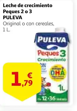 Alcampo PULEVA Leche de crecimiento Peques 2 o 3 oferta