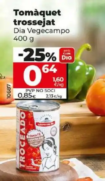 Dia Tomàquet trossejat oferta