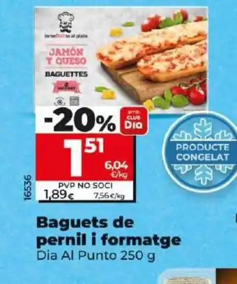 Dia Baguets de pernil i formatge oferta