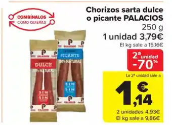 Carrefour Market PALACIOS Chorizos sarta dulce o picante oferta