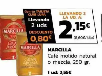 Supermercados Lupa Marcilla Café Molido Natural O Mezcla 250gr oferta