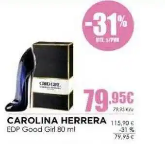 Perfumeries Facial Carolina Herrera Edp Good Girl 80 ml oferta