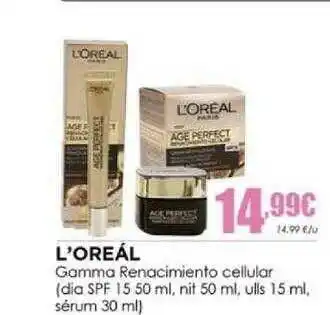 Perfumeries Facial L'oreál Gamma Renacimiento Cellular oferta