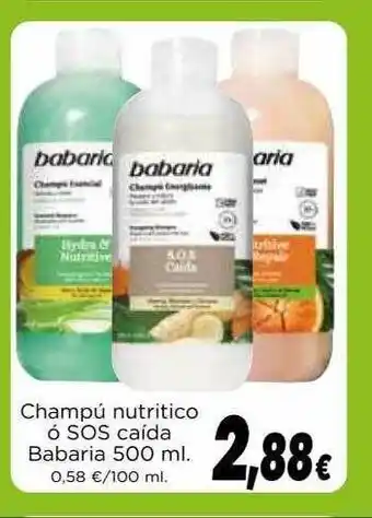 Proxi Champú Nutritico ó Sos Caída Babaria 500ml oferta