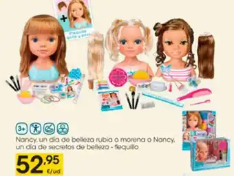 Eroski Nancy Un Día De Belleza Rubia O Morena O Nancy Un Día De Secretos De Belleza oferta