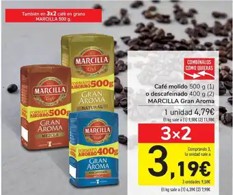 Carrefour Marcilla Gran Aroma Café molido 500g o descafeinado 400g oferta
