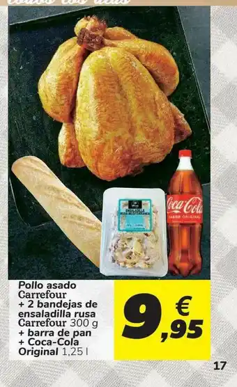 Carrefour Pollo Asado Carrefour + 2 Bandejas De Ensaladilla Rusa Carrefour + Barra De Pan + Coca-cola Original oferta