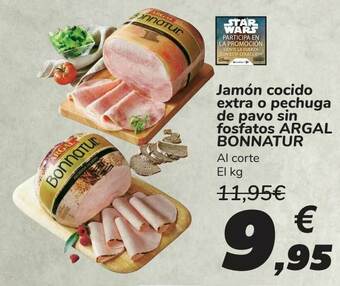 Carrefour Jamón Cocido Extra O Pechuga De Pavo Sin Fosfatos Argal Bonnatur oferta