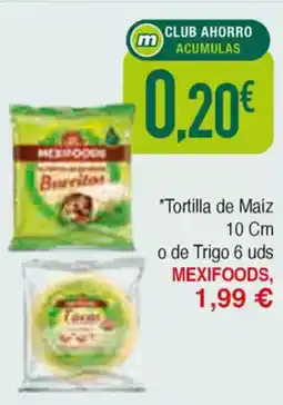 Masymas MEXIFOODS Tortilla de Maíz 10 Cm o de Trigo 6 uds oferta