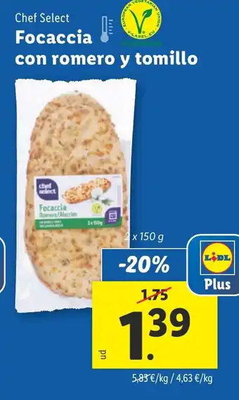 Lidl CHEF SELECT Focaccia con romero y tomillo oferta