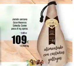 FROIZ Jamón serrano Gran Reserva Selecta Coren pieza oferta