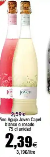 FROIZ Vino Aguja Joven Capel blanco o rosado oferta