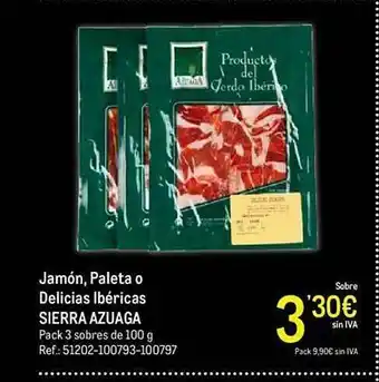 Makro Jamón Paleta O Delicias Ibéricas Sierra Azuaga oferta