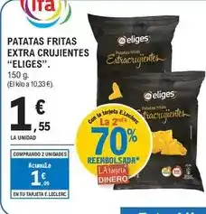 E.Leclerc Eliges - patatas fritas extra crujientes oferta