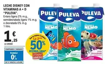 E.Leclerc Puleva - leche disney con vitaminas a + d oferta