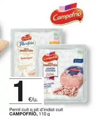 BonpreuEsclat Pernil Cuit O Pit D'indiot Cuit Campofrío oferta