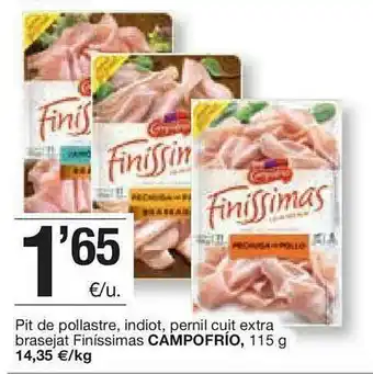 BonpreuEsclat Pit De Pollastre Indiot Pernil Cuit Extra Brasejat Finissimas Campofrio oferta