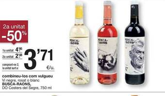 BonpreuEsclat 2a Unitat -50% Vi Negre Rosat O Blanc Busca-raons Do Costers Del Segre oferta