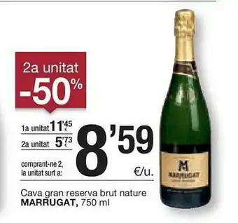 BonpreuEsclat 2a Unitat -50% Cava Gran Reserva Brut Nature Marrugat oferta