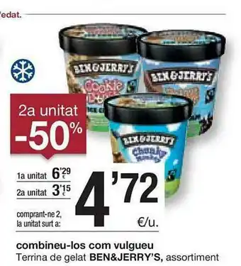 BonpreuEsclat 2a Unitat -50% Terrina De Gelat Ben&jerry's oferta