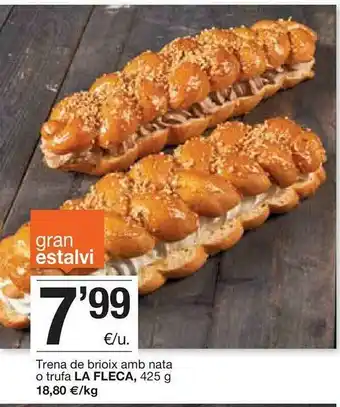 BonpreuEsclat Trena De Brioix Amb Nata O Trufa La Fleca oferta