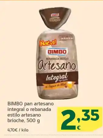 HiperDino BIMBO pan artesano integral o rebanada estilo artesano brioche oferta