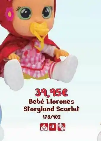 Jugueterías Nikki Bebé Llorones Storyland Scarlet oferta