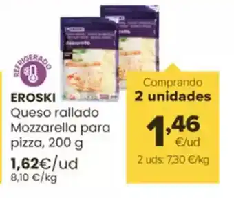 Autoservicios Familia EROSKI Queso rallado Mozzarella para pizza oferta