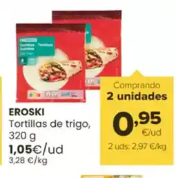 Autoservicios Familia EROSKI Tortillas de trigo oferta