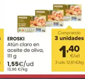 Autoservicios Familia EROSKI Atún claro en aceite de oliva oferta