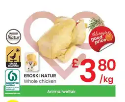 Eroski EROSKI NATUR Whole chicken oferta