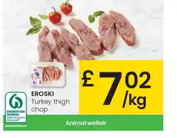 Eroski EROSKI Turkey thigh oferta