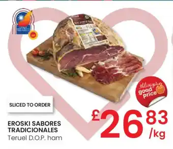 Eroski EROSKI SABORES TRADICIONALES Teruel D.O.P. ham oferta