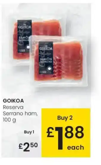 Eroski GOIKOA Reserva Serrano ham oferta