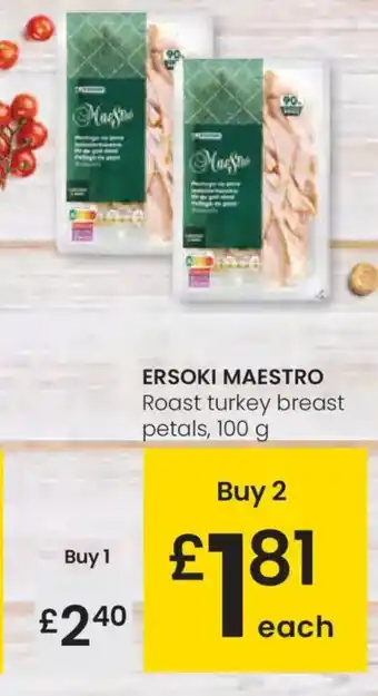 Eroski ERSOKI MAESTRO Roast turkey breast petals oferta