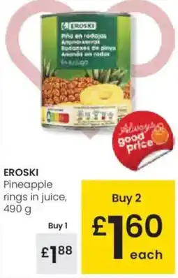 Eroski EROSKI Pineapple rings in juice oferta