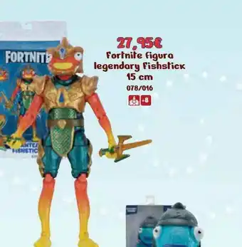 Jugueterías Nikki Fortnite Figura Legendary Fishstick 15 Cm oferta