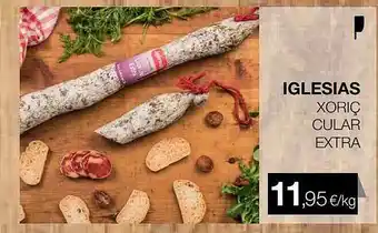 Plusfresc Iglesias Xoriç Cular Extra oferta