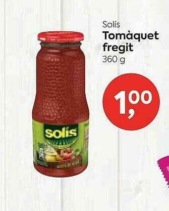 Suma Supermercados Solís Tomàquet Fregit oferta