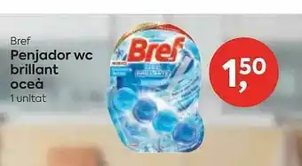 Suma Supermercados Bref Penjador Wc Brillant Oceà oferta