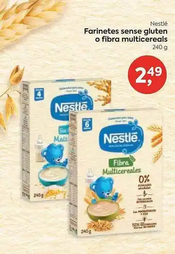 Suma Supermercados Nestlé Farinetes Sens Gluten O Fibra Multicereals oferta