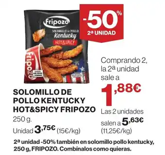 Supercor FRIPOZO Solomillo de pollo kentucky hot&spicy oferta