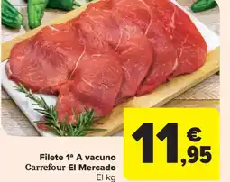 Carrefour Market CARREFOUR EL MERCADO Filete 1ª A vacuno oferta