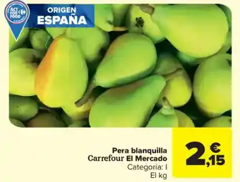 Carrefour Market CARREFOUR EL MERCADO Pera blanquilla oferta