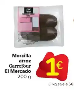 Carrefour Market CARREFOUR EL MERCADO Morcilla arroz oferta