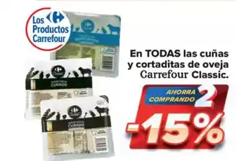 Carrefour Market CARREFOUR CLASSIC En todas las cuñas y cortaditas de oveja oferta