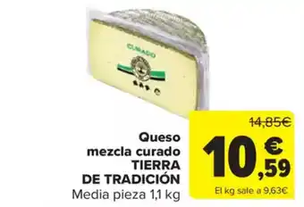 Carrefour Market TIERRA DE TRADICIÓN Queso mezcla curado oferta