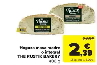 Carrefour Market THE RUSTIK BAKERY Hogaza masa madre o integral oferta