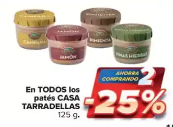 Carrefour Market CASA TARRADELLAS En todos los patés oferta